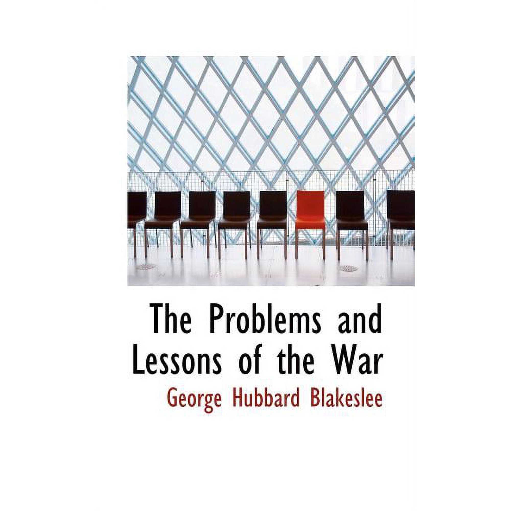The Problems and Lessons of the War Paperback