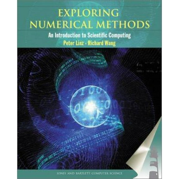 Pre-Owned Exploring Numerical Methods: An Introduction to Scientific Computing using MATLAB: . (Hardcover) 0763714992 9780763714994