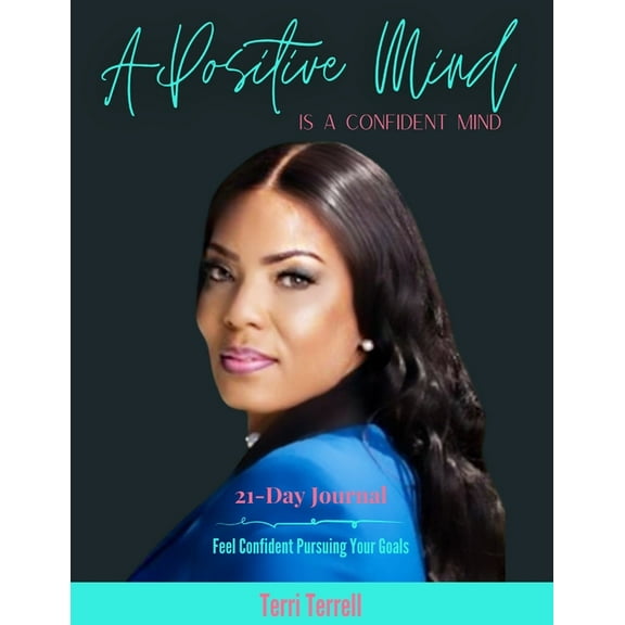 A Positive Mind Is a Confident Mind, (Paperback)