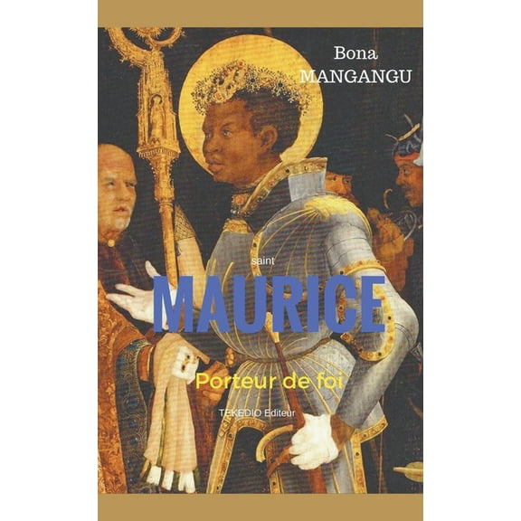 Maurice, porteur de foi, (Paperback)