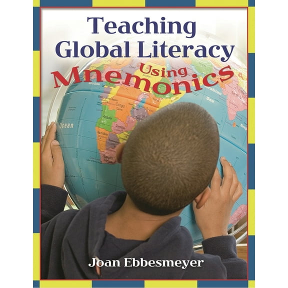 Teaching Global Literacy Using Mnemonics, (Paperback)