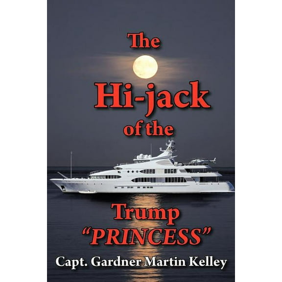 Hi-Jack of the Trump Princess