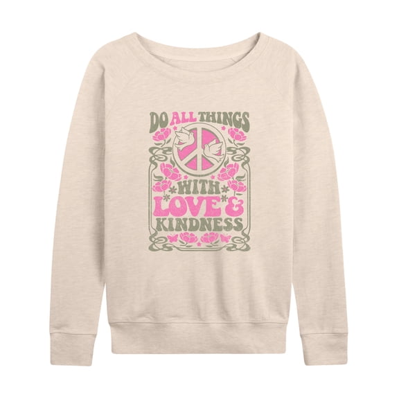 Instant Message - Do All Things With Love & Kindness - Women's Lightweight French Terry Long Sleeve Shirt