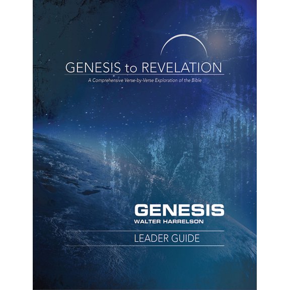 Genesis to Revelation: Genesis Leader Guide: A Comprehensive Verse-By-Verse Exploration of the Bible, (Paperback)