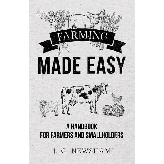 Farming Made Easy, (Paperback)