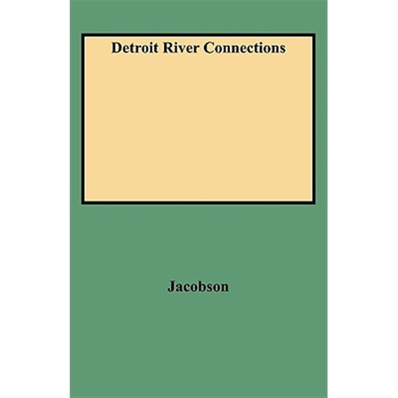Pre-Owned Detroit River Connections (Paperback)