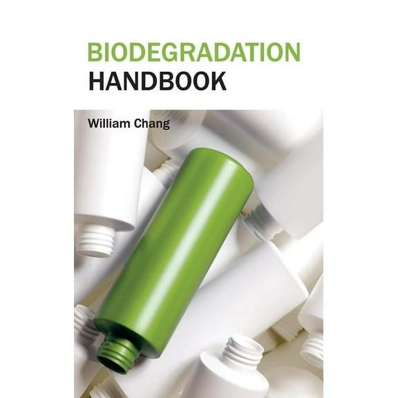 Biodegradation Handbook, (Hardcover)