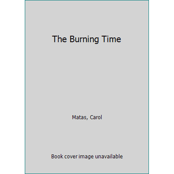 Pre-Owned The Burning Time (Laurel-Leaf Books) (Unknown) 0440219787 9780440219781