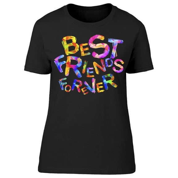 Best Friends Forever, Rainbow T-Shirt Women -Image by Shutterstock, Female x-Large