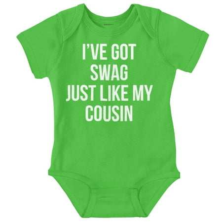 

Got Swag Like Cousin Relative Family Romper Boys or Girls Infant Baby Brisco Brands 12M