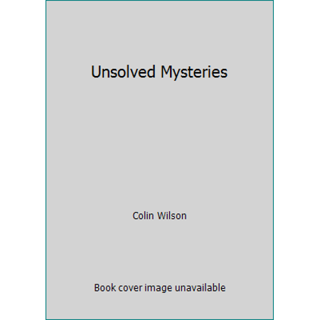 Unsolved Mysteries 0883657902 (Hardcover - Used)