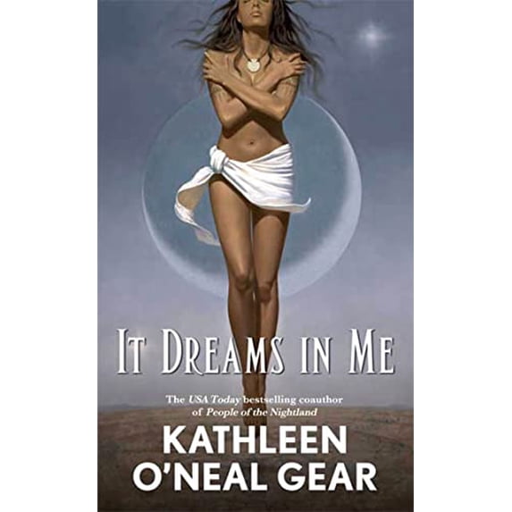 Pre-Owned It Dreams in Me (Paperback) 0765350246 9780765350244