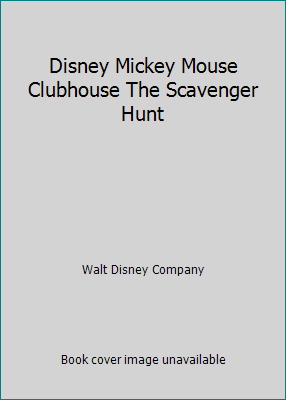 Pre-Owned Disney Mickey Mouse Clubhouse The Scavenger Hunt (Hardcover) 1579733875 9781579733872