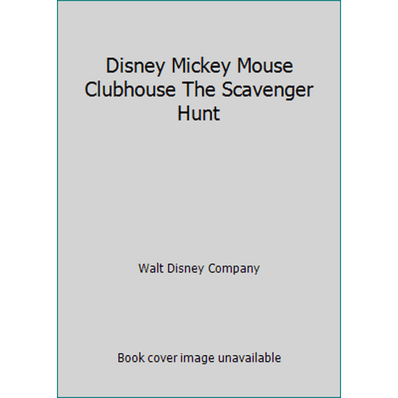 Pre-Owned Disney Mickey Mouse Clubhouse The Scavenger Hunt (Hardcover) 1579733875 9781579733872