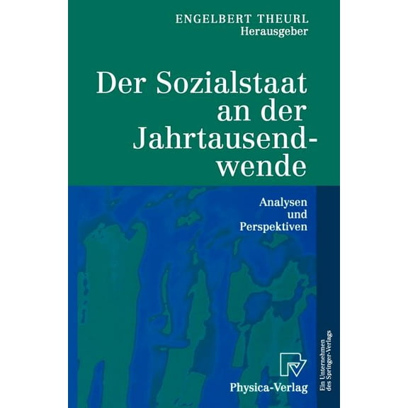 Der Sozialstaat an Der Jahrtausendwende: Analysen Und Perspektiven, (Paperback)