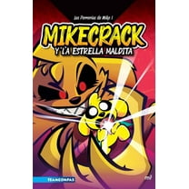 Las Perrerías de Mike: Las Perrerías de Mike 1: Mikecrack Y La Estrella Maldita (Paperback)