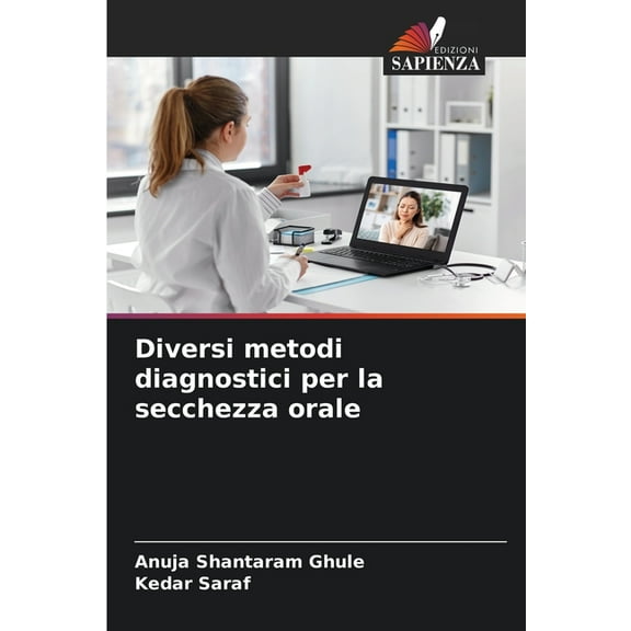 Diversi metodi diagnostici per la secchezza orale, (Paperback)