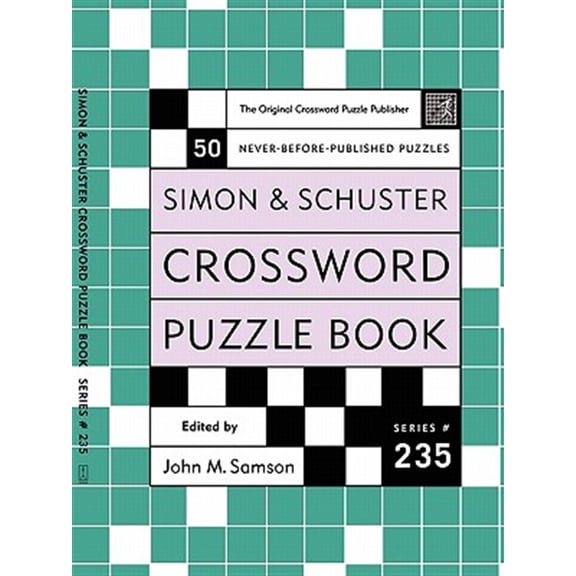 Pre-Owned Simon and Schuster Crossword Puzzle Book #235 : The Original Crossword Puzzle Publisher (Paperback)