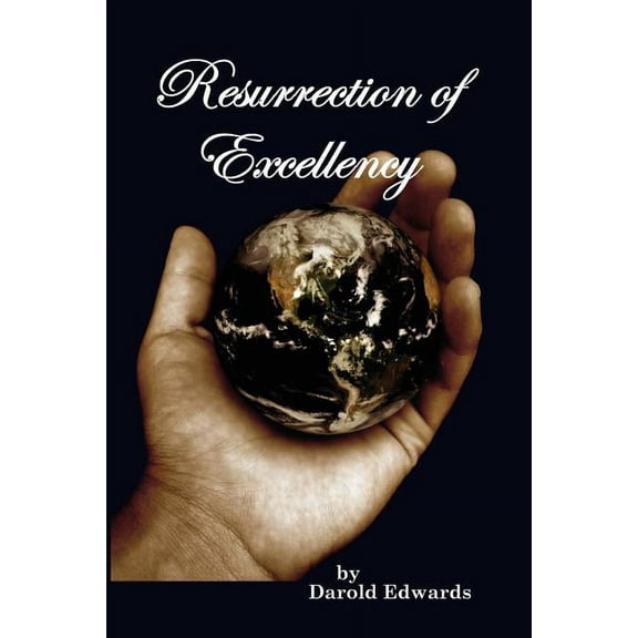 Resurrection of Excellence (Paperback)