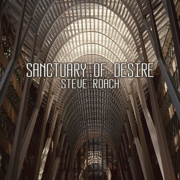 Steve Roach - Sanctuary Of Desire - Music & Performance - CD