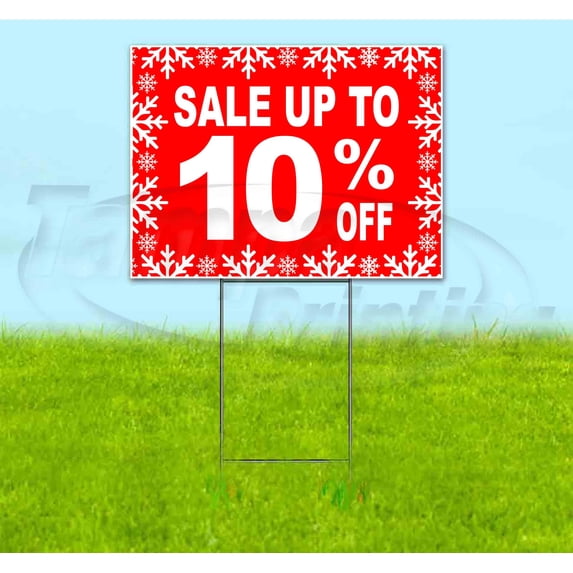 Sale Up To 10% Off (18" x 24") Yard Sign, Includes Metal Step Stake