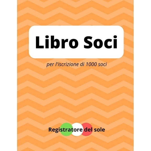 Libro soci : Registro per la gestione di un'associazione (Paperback)