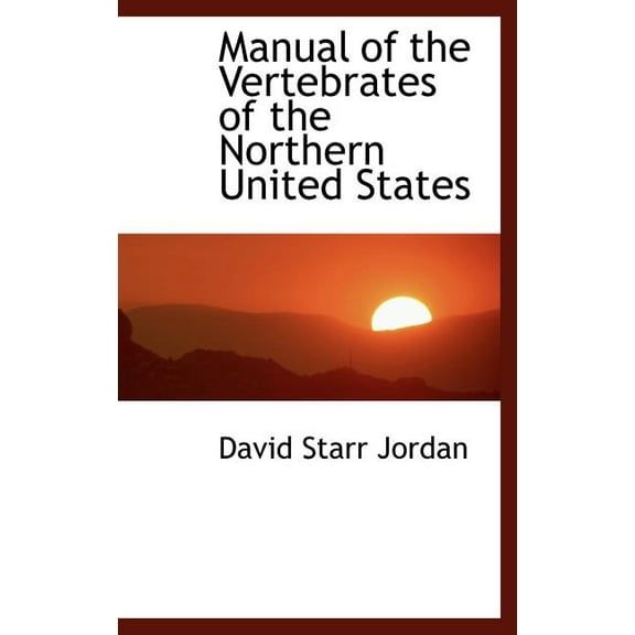 Manual of the Vertebrates of the Northern United States (Hardcover)