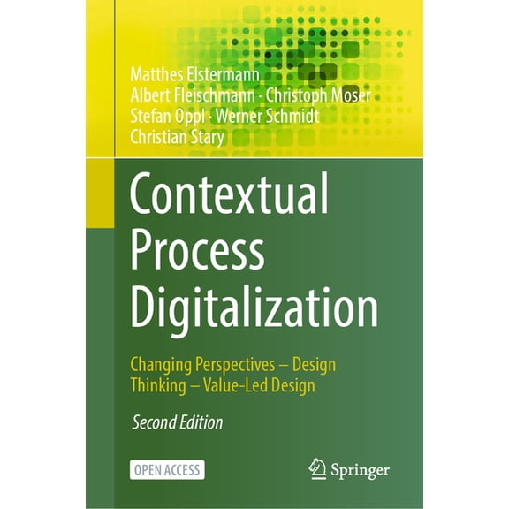 Contextual Process Digitalization: Changing Perspectives - Design Thinking - Value-Led Design, (Hardcover)