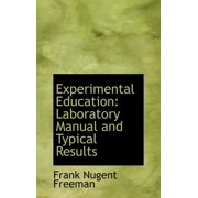 Experimental Education: Laboratory Manual and Typical Results (Hardcover)