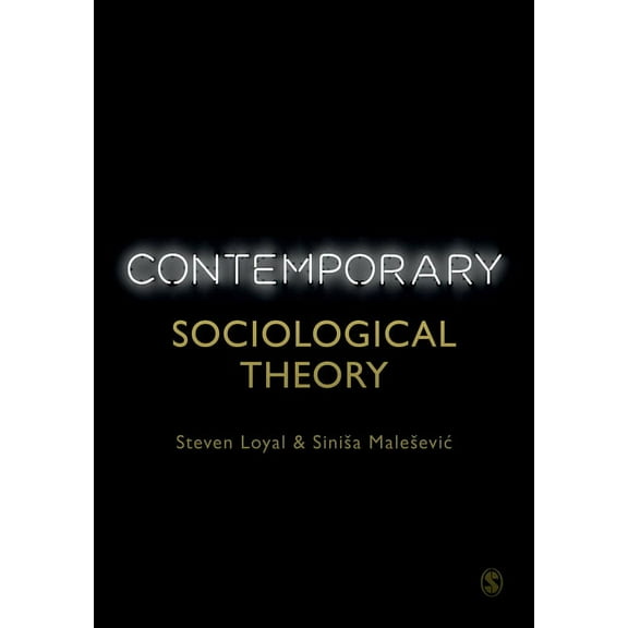 Contemporary Sociological Theory, (Hardcover)