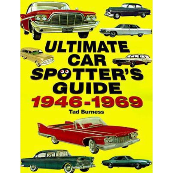 Pre-Owned Ultimate Car Spotter's Guide 1946-1969 (Paperback) 0873416295 9780873416290