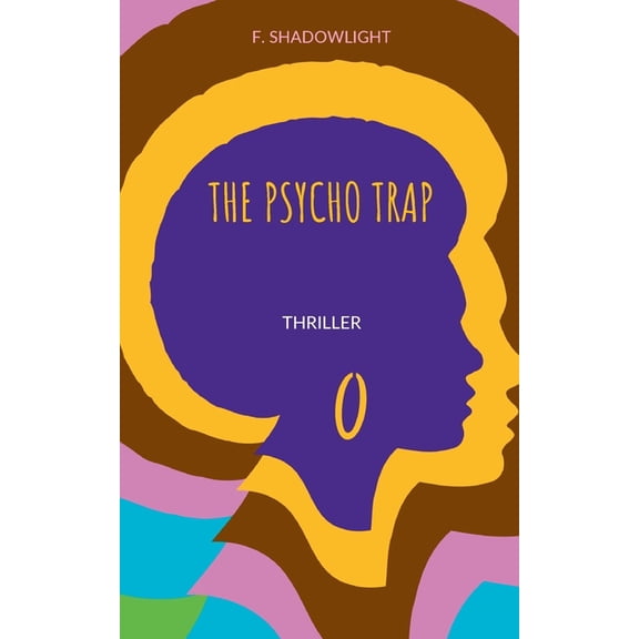 The psycho trap : thriller (Paperback)