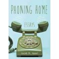 thumbnail image 2 of Phoning Home: Essays, 2 of 2