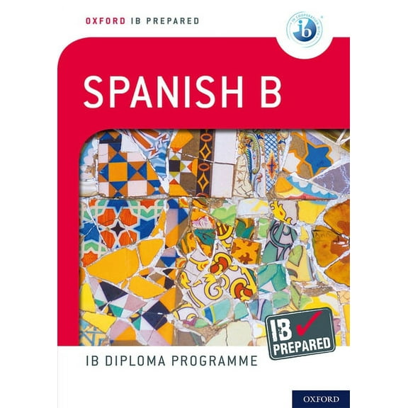 IB Spanish B: Skills & Practice, (Paperback)