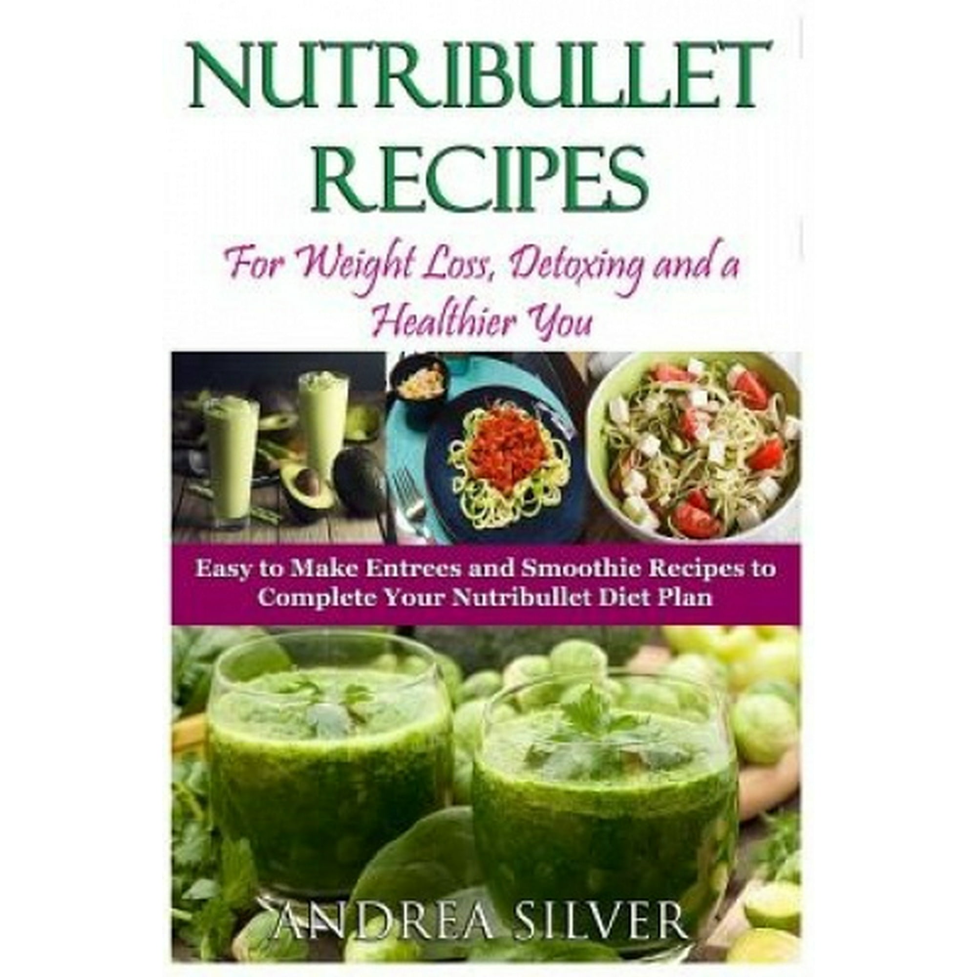 Recipes For The Nutribullet To Lose Weight Besto Blog