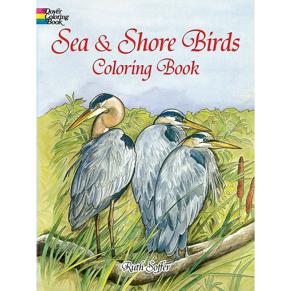 Dover Animal Coloring Books Sea and Shore Birds Coloring Book, (Paperback)