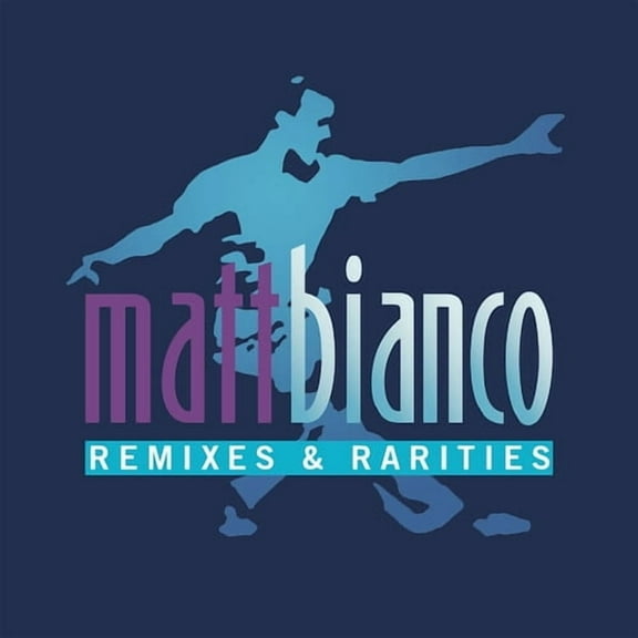 Matt Bianco - Remixes & Rarities - Music & Performance - CD