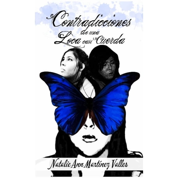 Contradicciones de una Loca casi Cuerda, (Paperback)