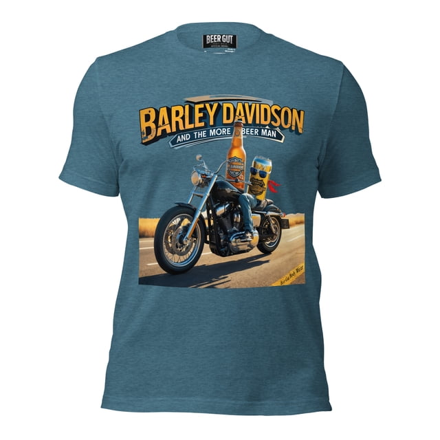 Barley Davidson And The More Beer Man #1 Unisex t-shirt