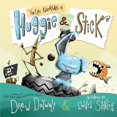 thumbnail image 1 of Pre-Owned The Epic Adventures of Huggie & Stick (Hardcover) 0399172769 9780399172762, 1 of 1