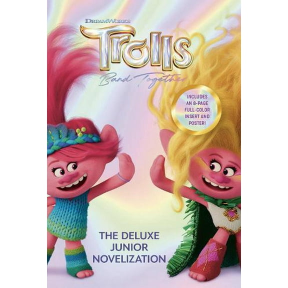 Trolls Band Together: The Deluxe Junior Novelization (DreamWorks Trolls) (Hardcover)