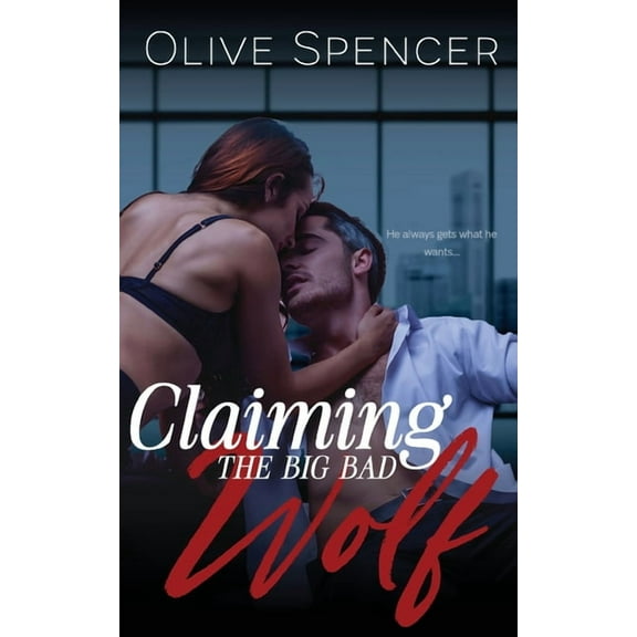 Claiming the Big Bad Wolf, (Paperback)