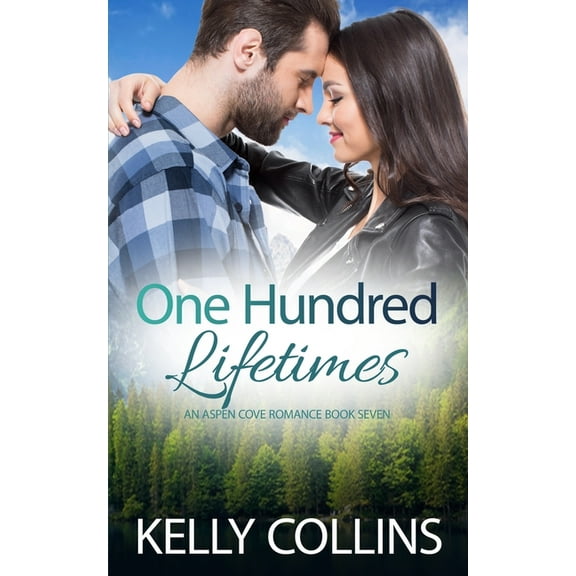 Aspen Cove Romance One Hundred Lifetimes, Book 7, (Paperback)