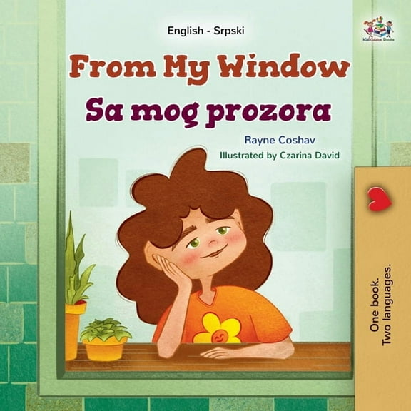 English Serbian Bilingual Collection From My Window (English Serbian Bilingual Kids Book- Latin Alphabet), (Paperback)