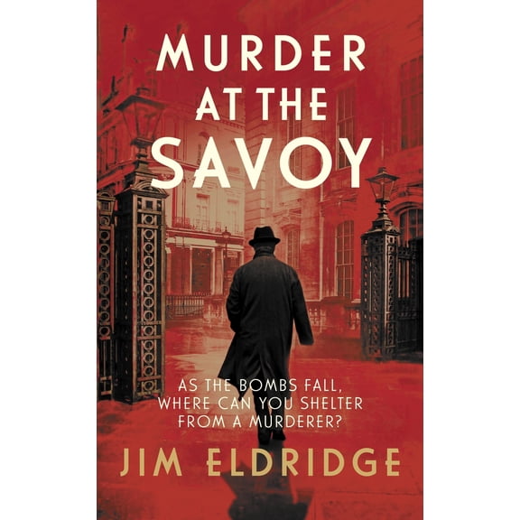 Pre-Owned Murder at the Savoy: The High Society Wartime Whodunnit (Hardcover) 0749027061 9780749027063