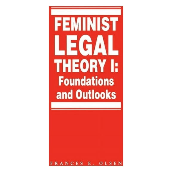 Law and Legal Feminist Legal Theory (Vol. 1), Book 29, (Hardcover)