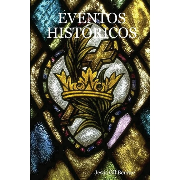Eventos HistÃ³ricos, (Paperback)
