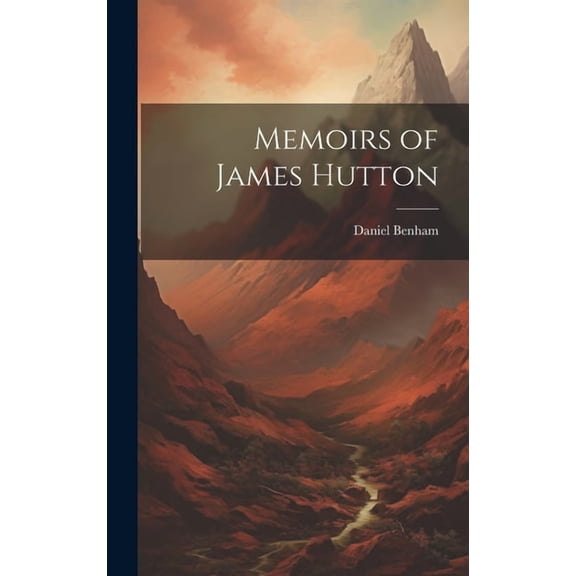 Memoirs of James Hutton (Hardcover)