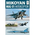 thumbnail image 2 of Mikoyan Mig-31, Livre de Poche de Yefim Gordon, 2 of 2