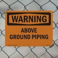 thumbnail image 4 of Above Ground Piping OSHA WARNING Aluminum Sign 18 Inch x 12 Inch - 10 Pack, 4 of 8